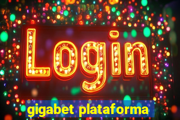 gigabet plataforma